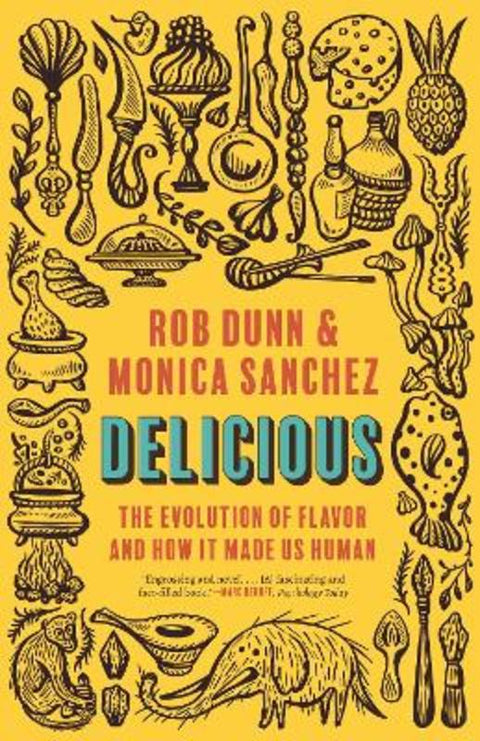 Delicious by Rob Dunn - 9780691242088