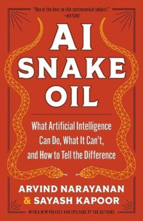 AI Snake Oil by Arvind Narayanan - 9780691249148