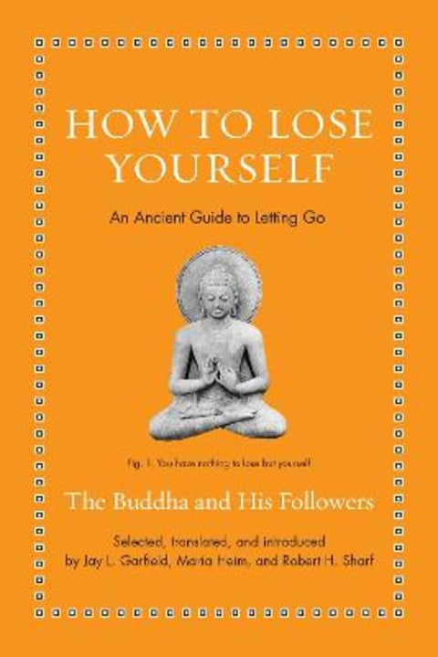 How to Lose Yourself by The Buddha - 9780691252636
