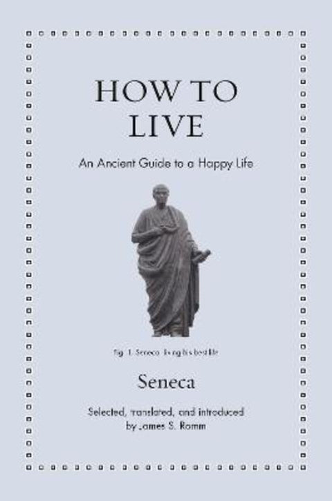 How to Live by Seneca - 9780691255224