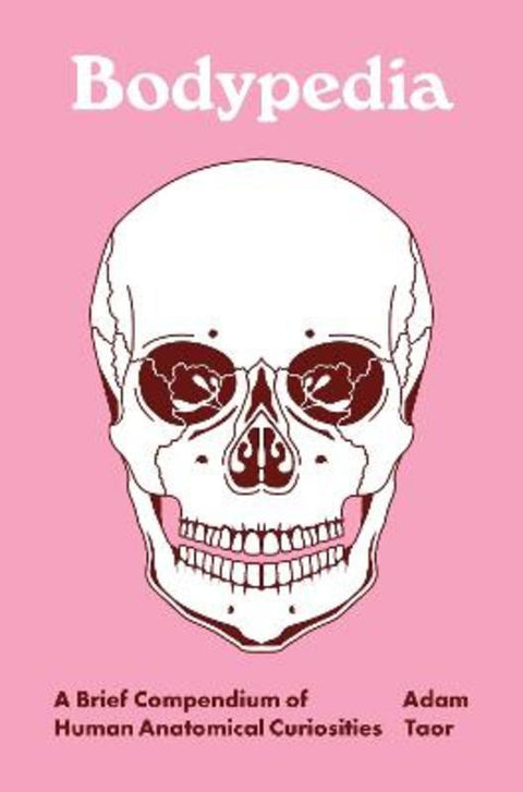 Bodypedia by Dr. Adam Taor - 9780691256788