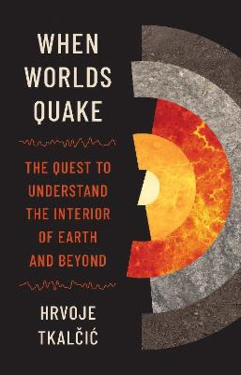 When Worlds Quake by Hrvoje Tkalcic - 9780691271477