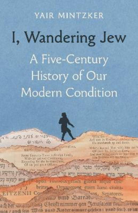 I, Wandering Jew by Yair Mintzker - 9780691272702