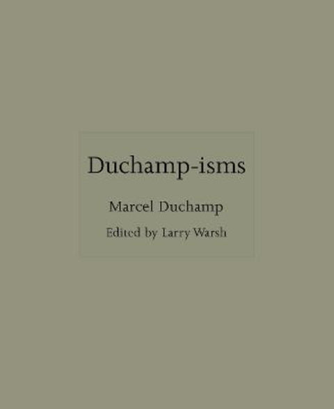 Duchamp-isms by Larry Warsh - 9780691274485