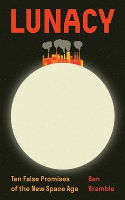 Lunacy by Ben Bramble - 9780691281285