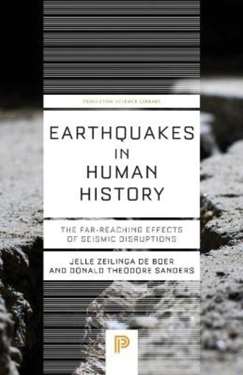 Earthquakes in Human History by Jelle Zeilinga de Boer - 9780691283944