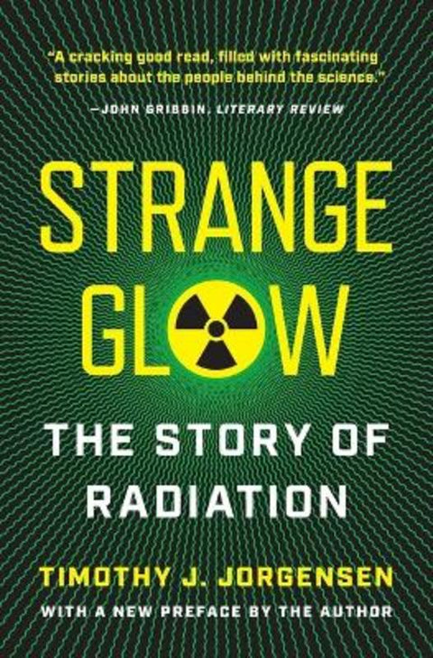 Strange Glow by Timothy J. Jorgensen - 9780691283975