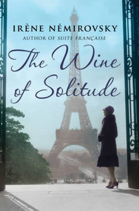 The Wine of Solitude by Irene Nemirovsky - 9780701185589