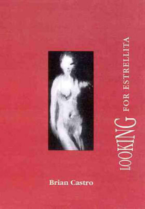 Looking for Estrellita by Brian Castro - 9780702231148