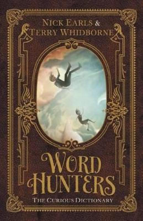 Word Hunters: The Curious Dictionary by Nick Earls - 9780702249457