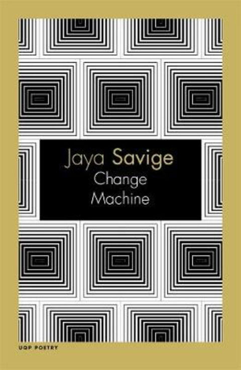 Change Machine by Jaya Savige - 9780702262869