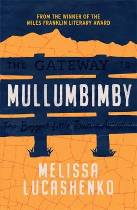 Mullumbimby by Melissa Lucashenko - 9780702265716
