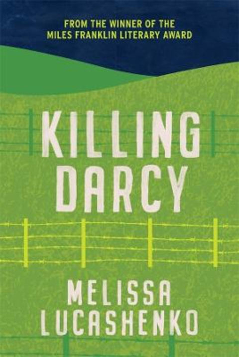 Killing Darcy by Melissa Lucashenko - 9780702266102