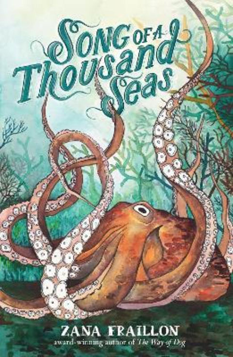 Song of a Thousand Seas by Zana Fraillon - 9780702266317