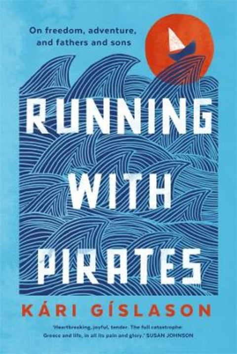 Running with Pirates by Kari Gislason - 9780702268700