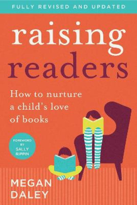 Raising Readers by Megan Daley - 9780702268984