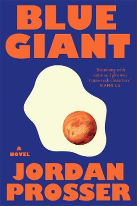 Blue Giant by Jordan Prosser - 9780702269240