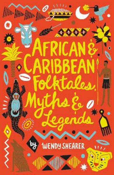 African and Caribbean Folktales, Myths and Legends from Wendy Shearer - Harry Hartog gift idea