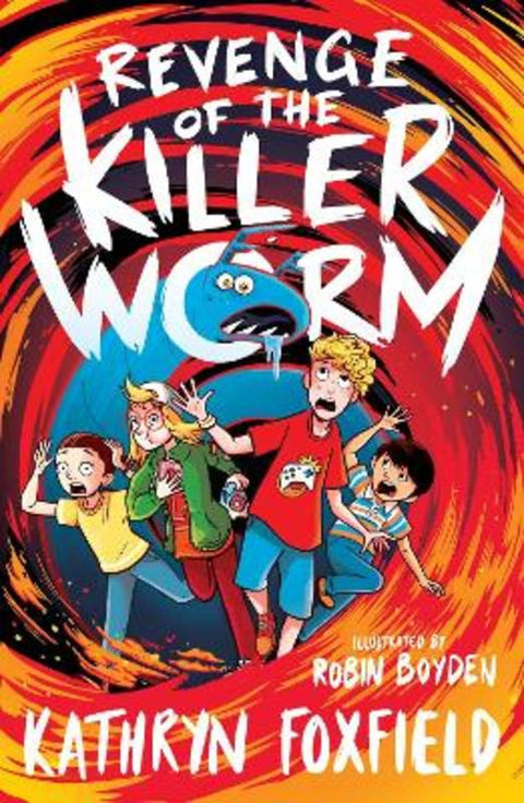 Revenge of the Killer Worm by Kathryn Foxfield - 9780702324987