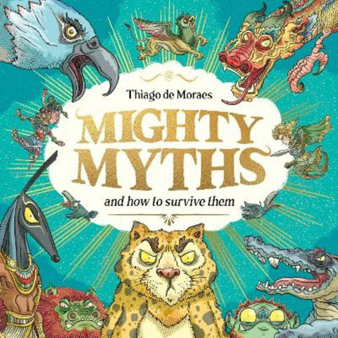Mighty Myths (HB) from Thiago de Moraes - Harry Hartog gift idea