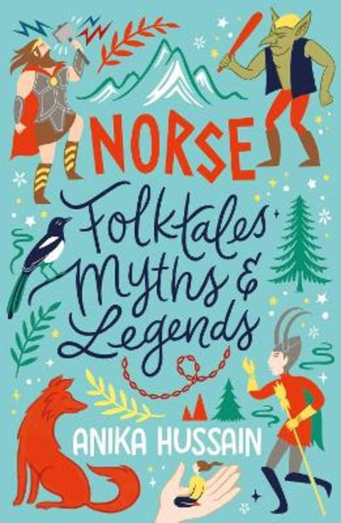 Norse Folktales, Myths and Legends by Anika Hussain - 9780702325229
