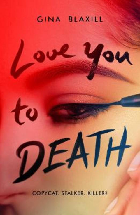 Love You to Death by Gina Blaxill - 9780702325434