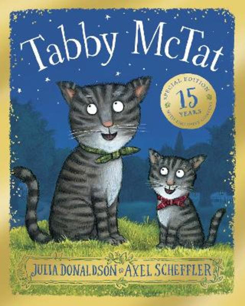 Tabby McTat 15th Anniversary Edition by Julia Donaldson - 9780702330261