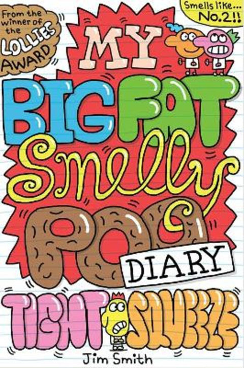 My Big Fat Smelly Poo Diary 2 by Jim Smith - 9780702334481