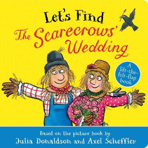 Let's Find The Scarecrows' Wedding by Julia Donaldson - 9780702341397