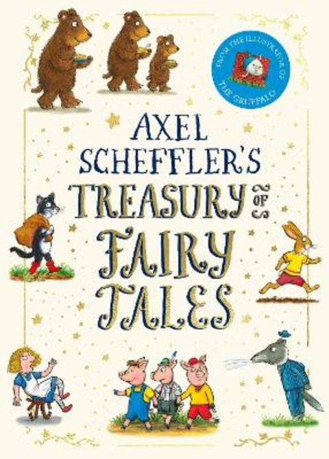 Axel Scheffler's Treasury of Fairy Tales by Axel Scheffler - 9780702344787