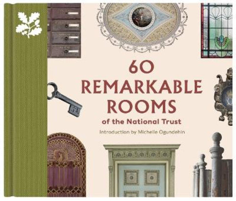 60 Remarkable Rooms of the National Trust by Elizabeth Green - 9780707804729