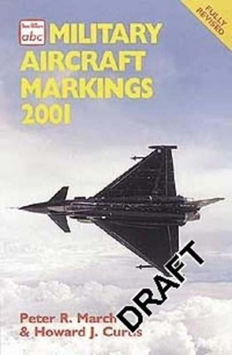 abc Military Aircraft Markings 2001 by Howard J Curtis - 9780711027824