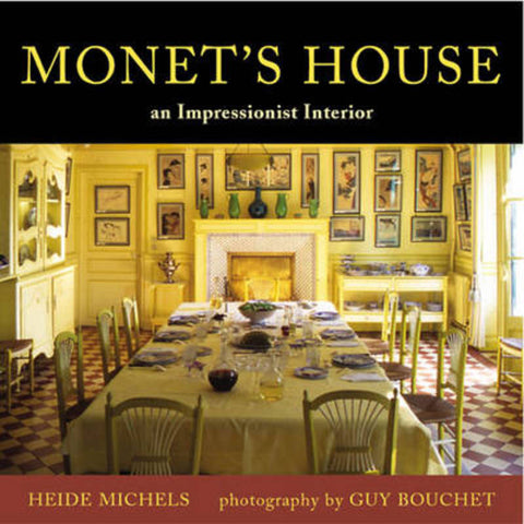 Monet's House by Heide Michels - 9780711226081