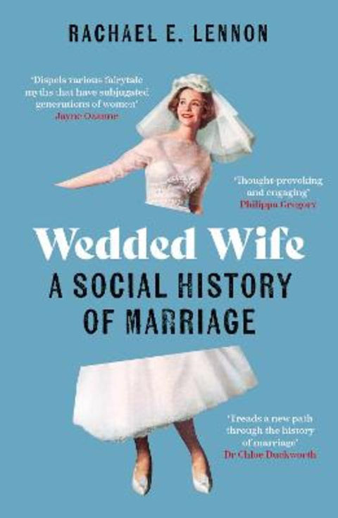 Wedded Wife by Ms. Rachael Lennon - 9780711267121