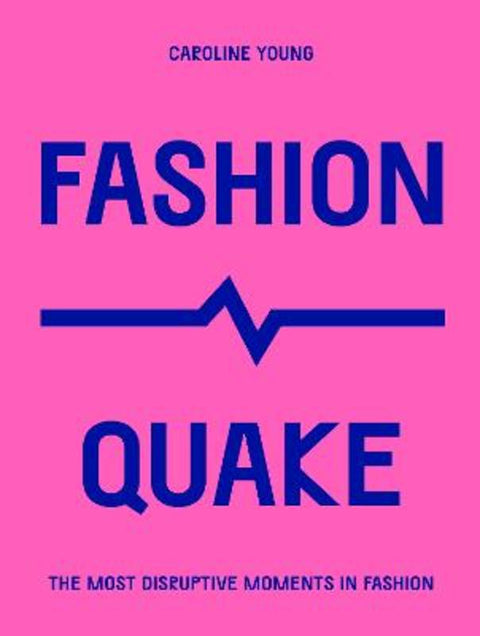 FashionQuake by Caroline Young - 9780711267442