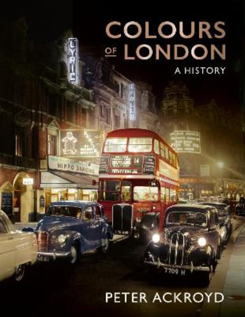 Colours of London by Peter Ackroyd - 9780711269422