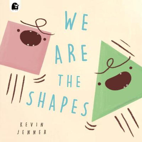 We Are the Shapes by Kevin Jenner - 9780711272620