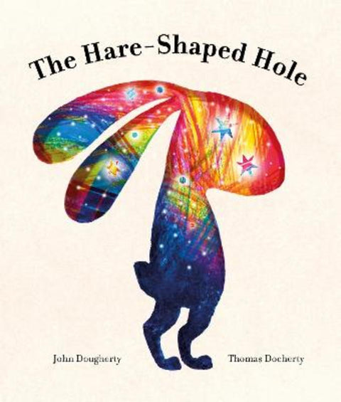 The Hare-Shaped Hole by John Dougherty - 9780711276055