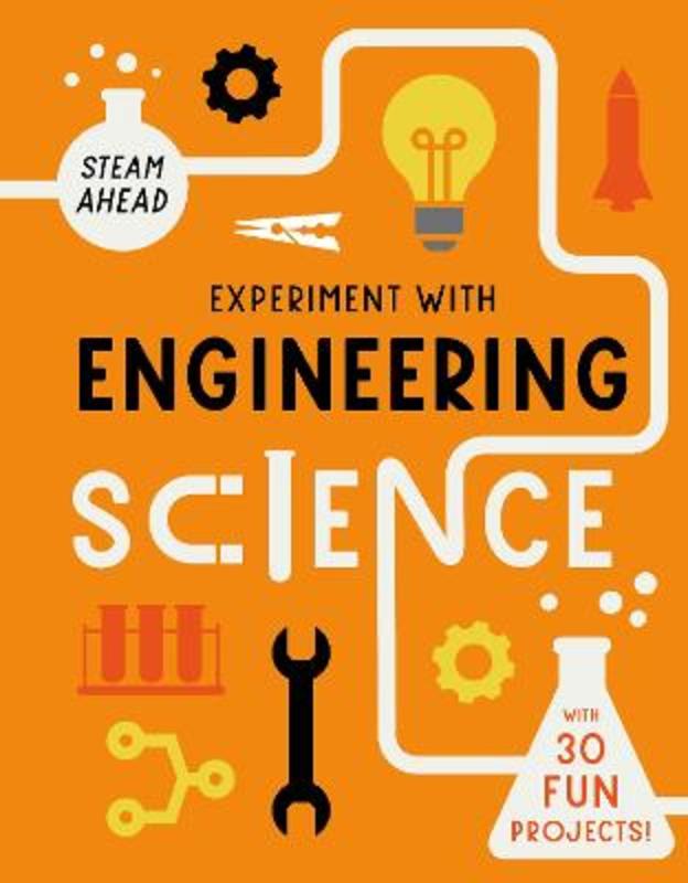 Experiment with Engineering by Nick Arnold - 9780711278943
