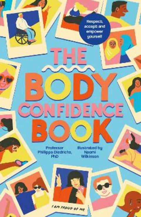 The Body Confidence Book by Phillippa Diedrichs - 9780711279056