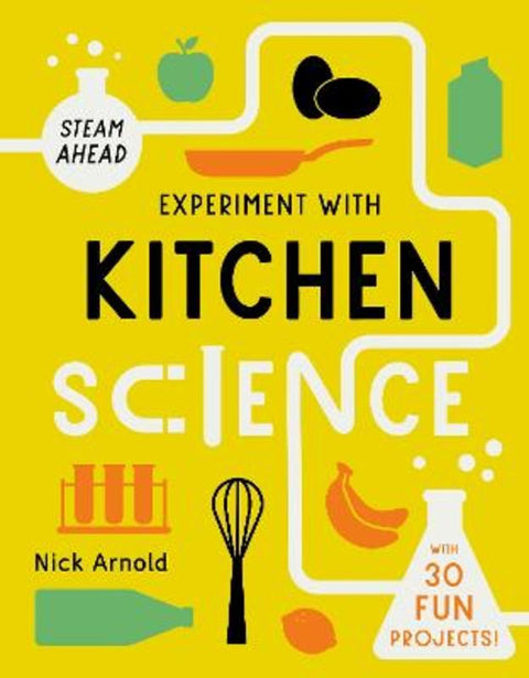 Experiment with Kitchen Science by Nick Arnold - 9780711279421