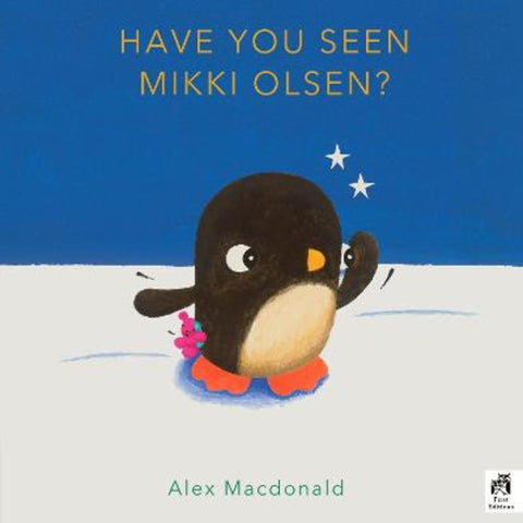 Have You Seen Mikki Olsen? by Alex Macdonald - 9780711285309