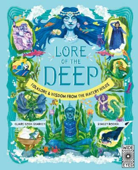 Lore of the Deep : Volume 4 by Claire Cock-Starkey - 9780711287709