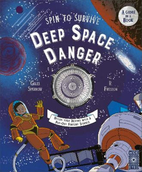 Spin to Survive: Deep Space Danger : Volume 4 by Giles Sparrow - 9780711287761