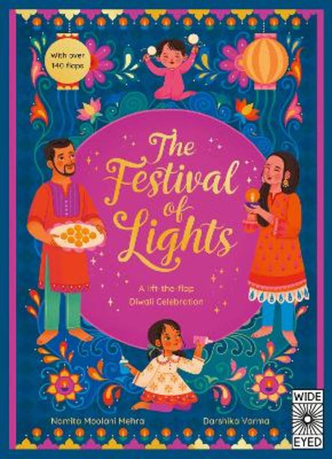 The Festival of Lights: A lift-the-flap Diwali Celebration by Namita Moolani Mehra - 9780711287839