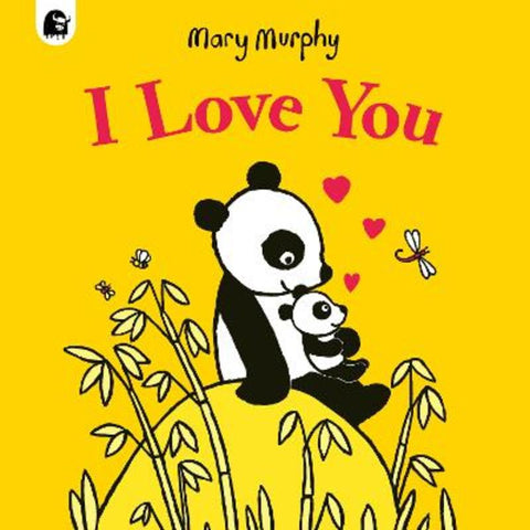 I Love You by Mary Murphy - 9780711289024
