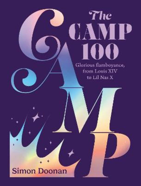 The Camp 100 by Simon Doonan - 9780711289963