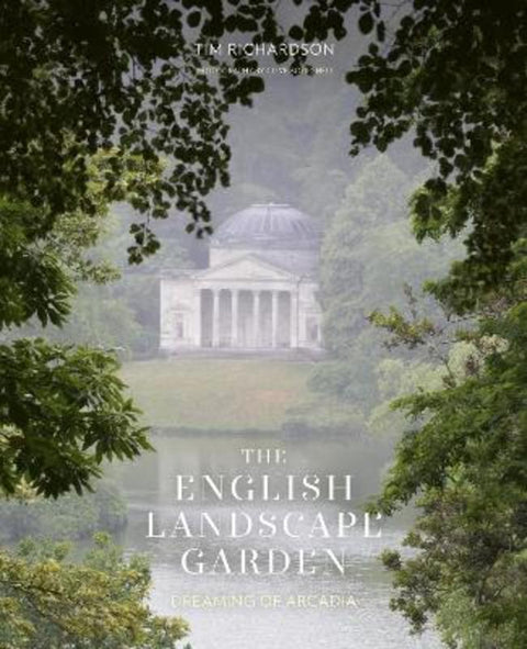 The English Landscape Garden by Tim Richardson - 9780711290921