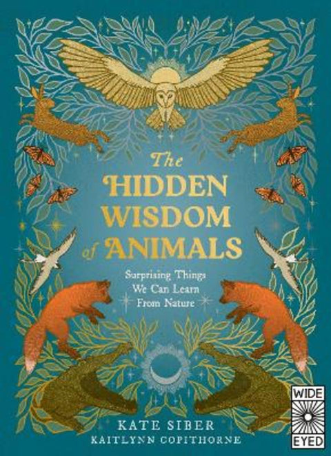 The Hidden Wisdom of Animals from Kate Siber - Harry Hartog gift idea