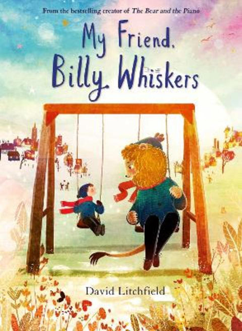 My Friend, Billy Whiskers by David Litchfield - 9780711296008